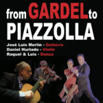 José Luis Merlín, guitarra. From Gardel to Piazzolla